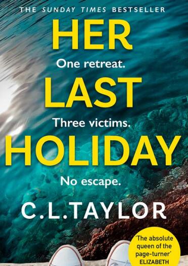 Front cover of Her Last Holiday by CL Taylor